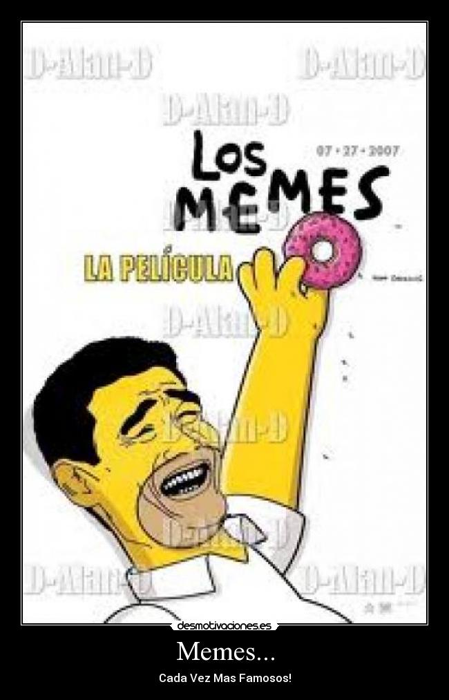 Memes... - Cada Vez Mas Famosos!