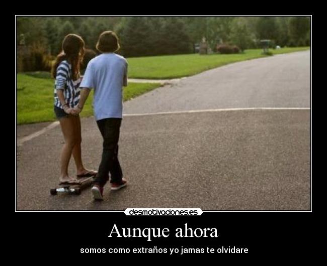 Aunque ahora - 
