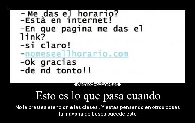 Esto es lo que pasa cuando -