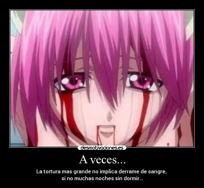 A veces... -