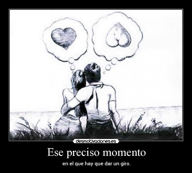 Ese preciso momento - 