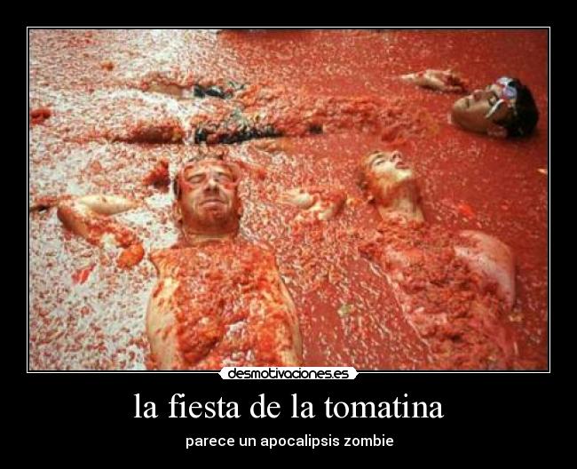 la fiesta de la tomatina - parece un apocalipsis zombie