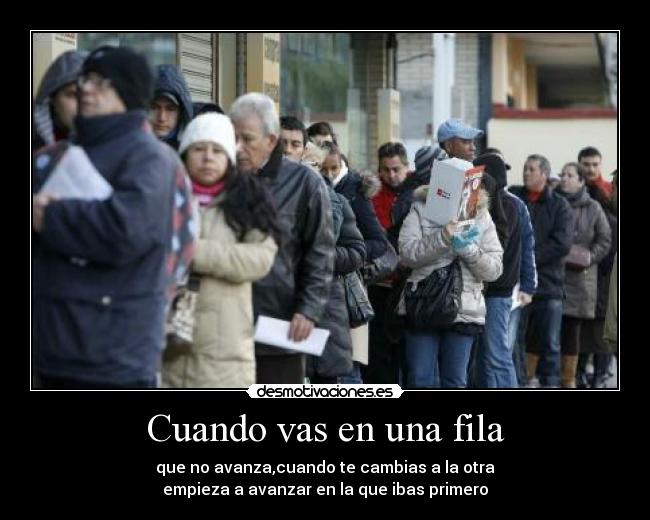 Cuando vas en una fila - 