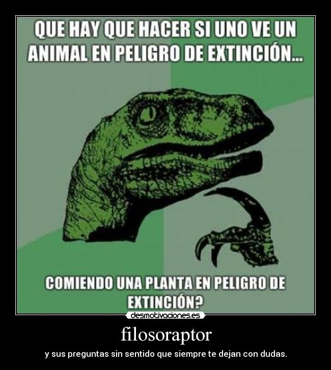 carteles filosoraptor desmotivaciones