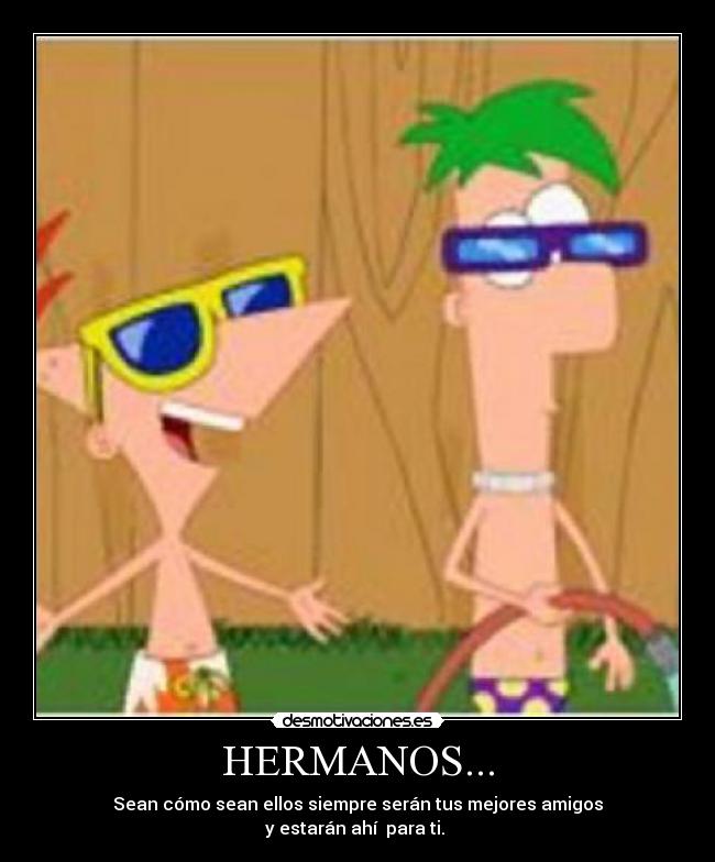 HERMANOS... - 