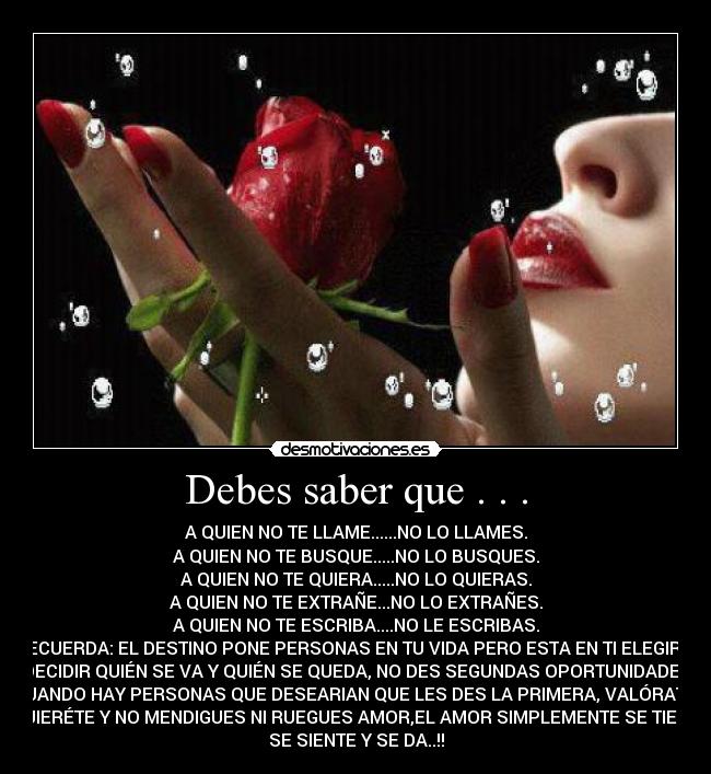 Debes saber que . . . -