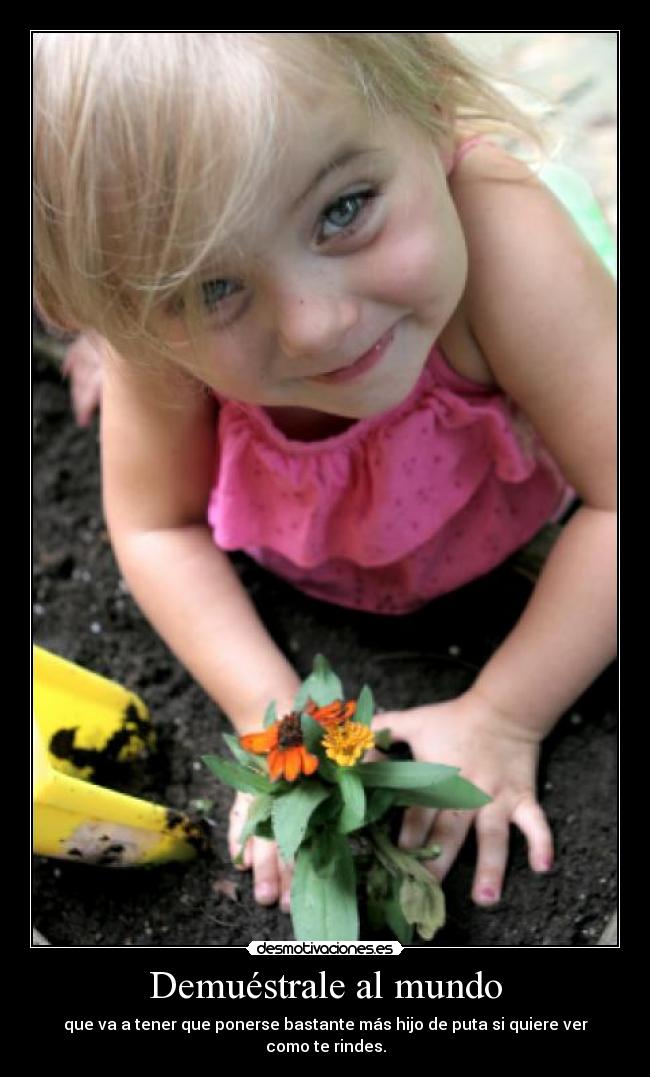 Demuéstrale al mundo - 