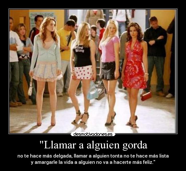 Llamar a alguien gorda -