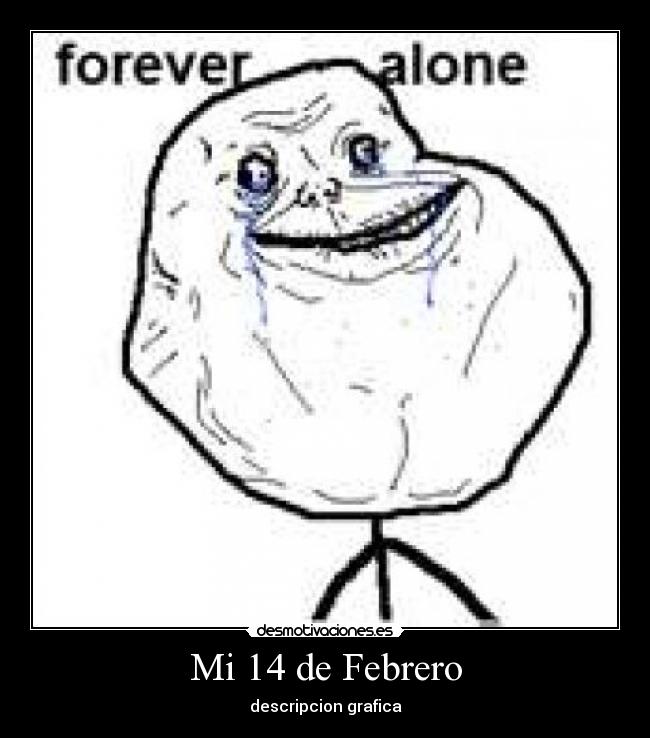 Mi 14 de Febrero - 