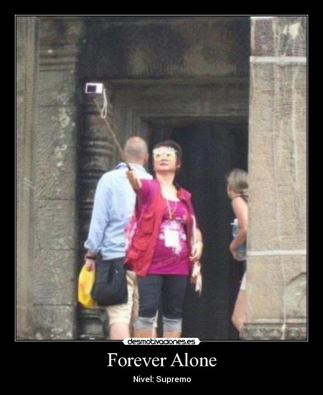 Forever Alone - 