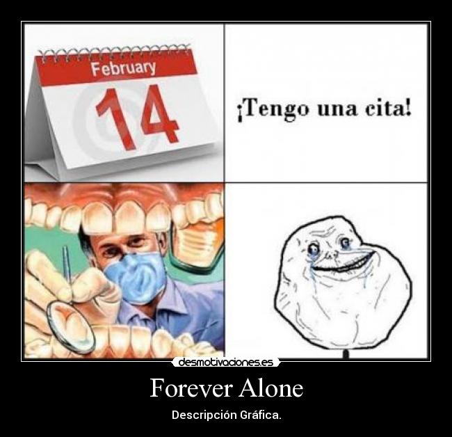 carteles forever alone desmotivaciones