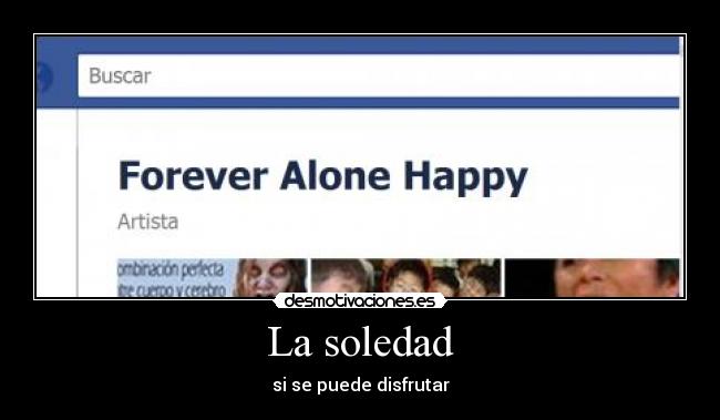La soledad - si se puede disfrutar