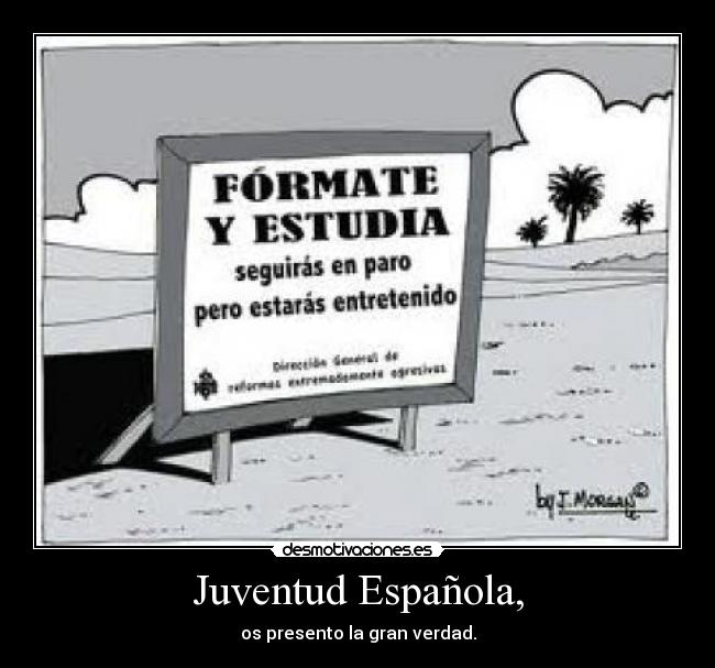 Juventud Española, - os presento la gran verdad.
