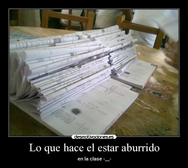 Lo que hace el estar aburrido -