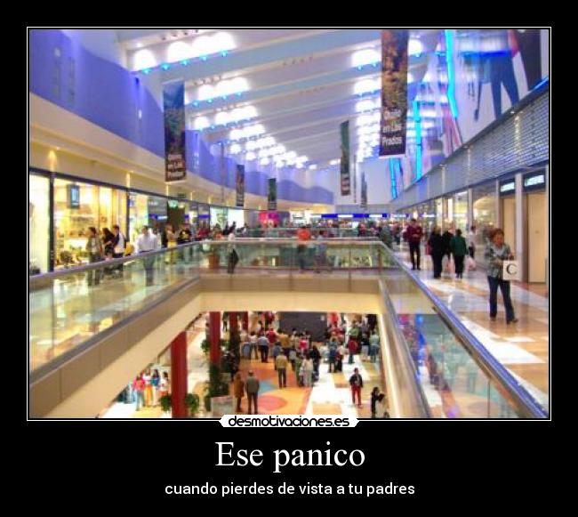 Ese panico - cuando pierdes de vista a tu padres