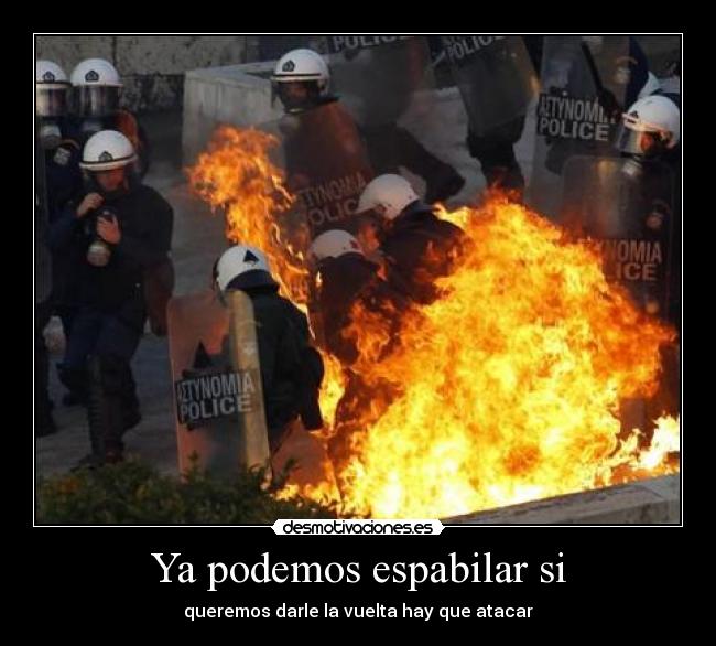 Ya podemos espabilar si - queremos darle la vuelta hay que atacar