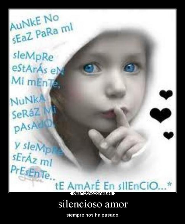 silencioso amor -