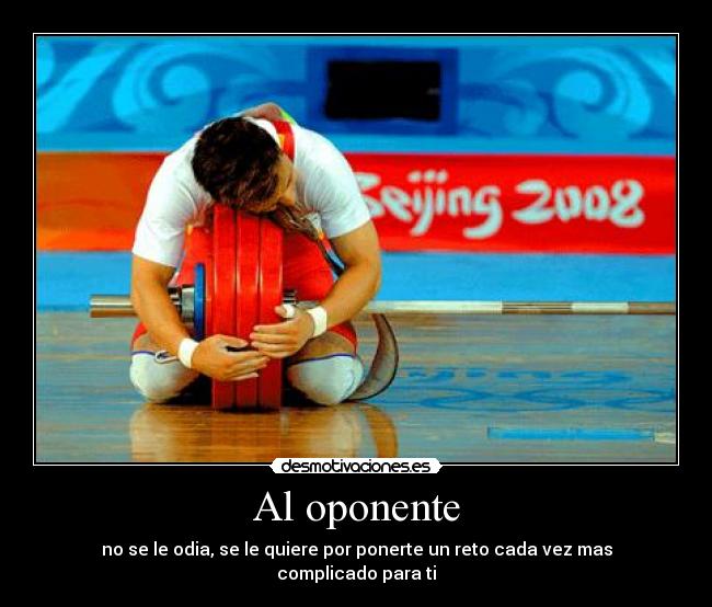 Al oponente -