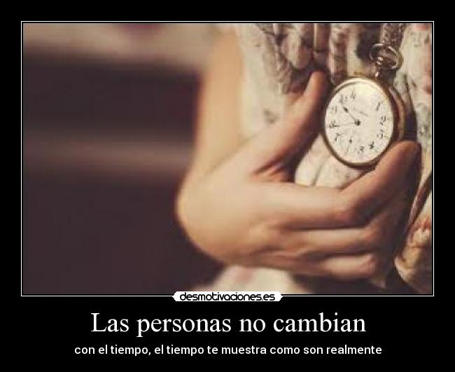 Las personas no cambian - 