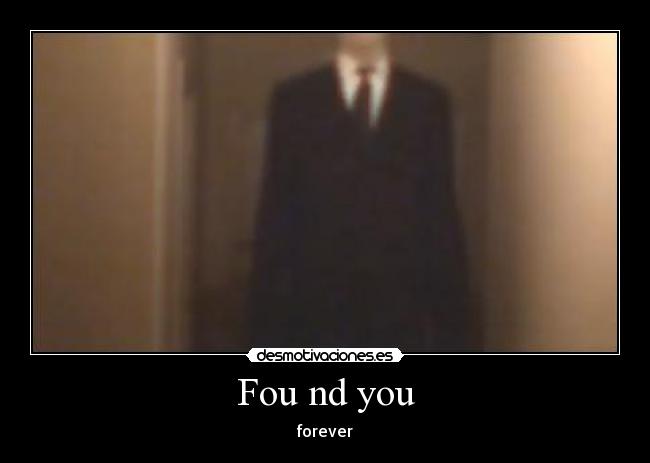 Fou nd you - forever