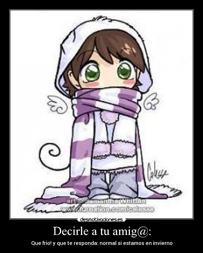 Decirle a tu amig@: - 