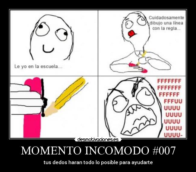 MOMENTO INCOMODO #007 -