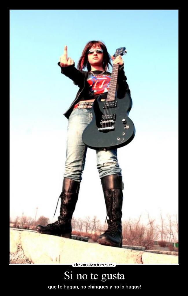 Si no te gusta -