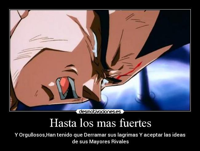 Hasta los mas fuertes -