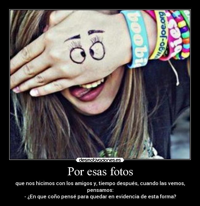 Por esas fotos -
