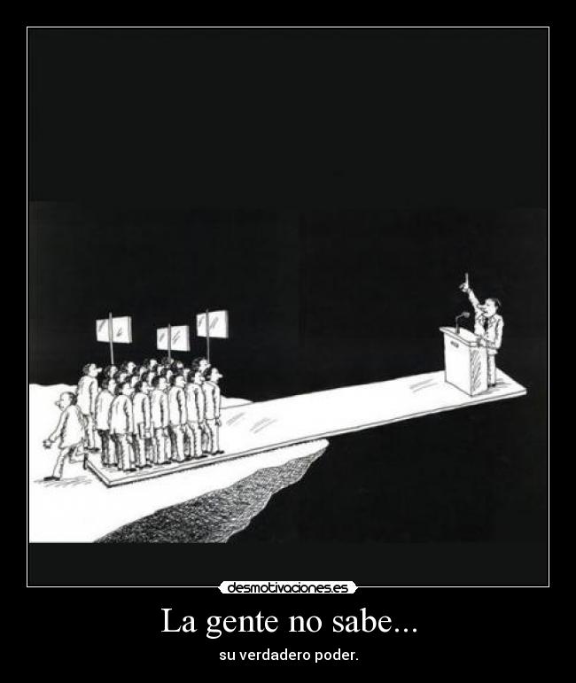 La gente no sabe... -