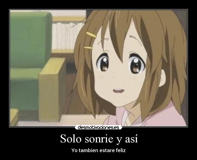 Solo sonrie y así -