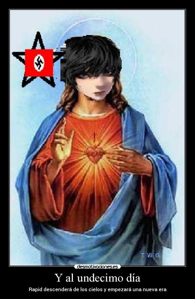 Y al undecimo día - Rapid descenderá de los cielos y empezará una nueva era