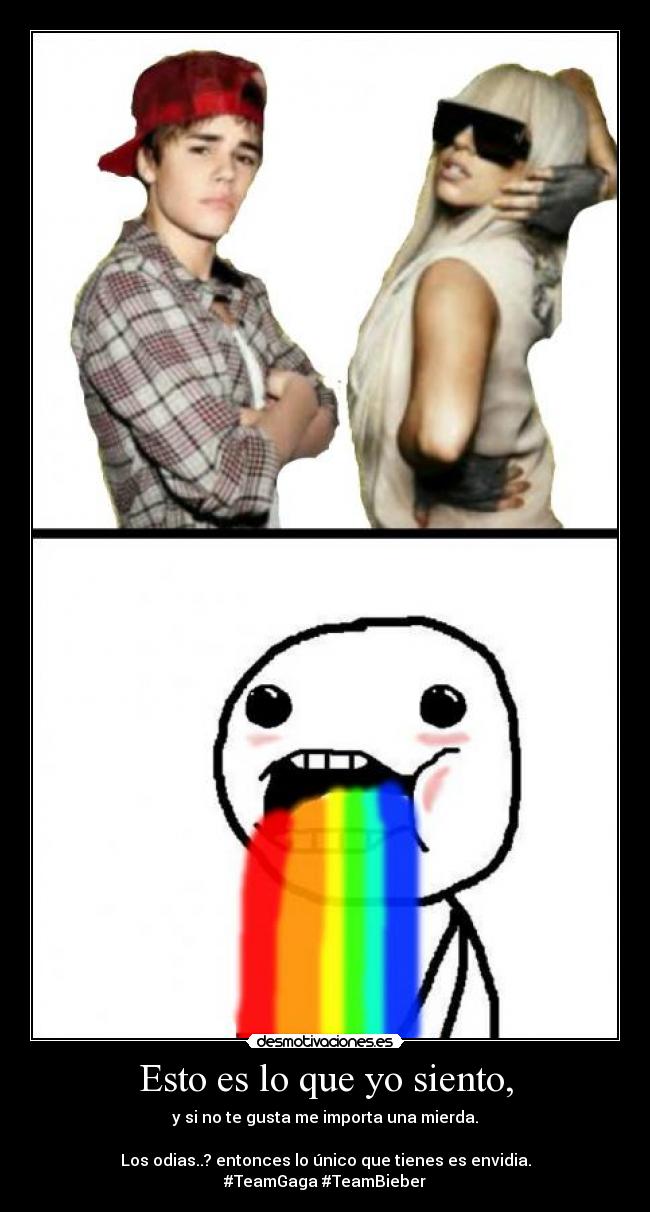 Esto es lo que yo siento, -