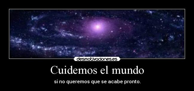 Cuidemos el mundo -