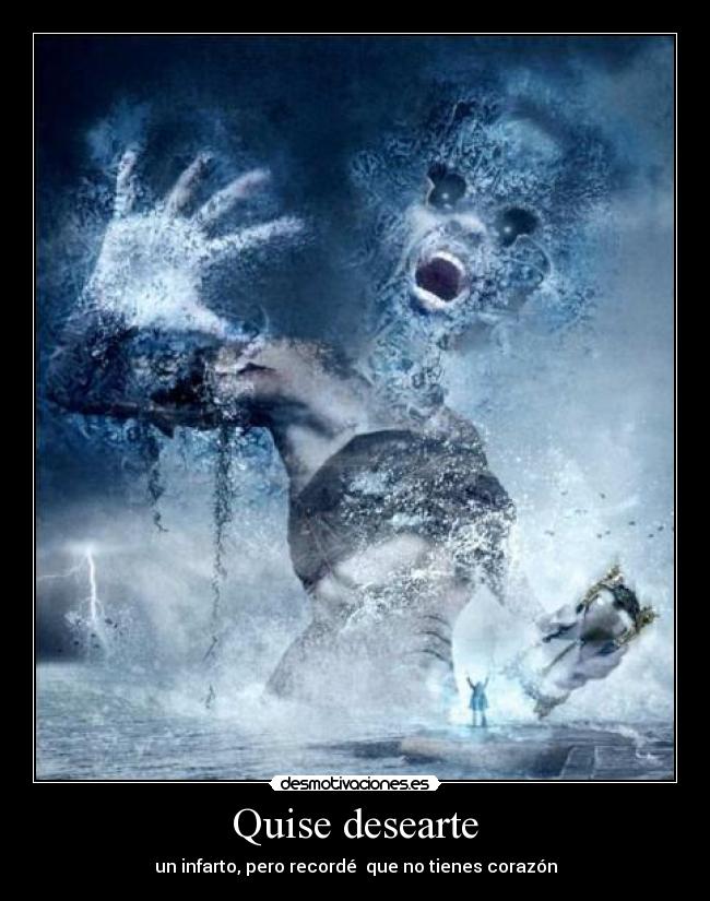 Quise desearte -