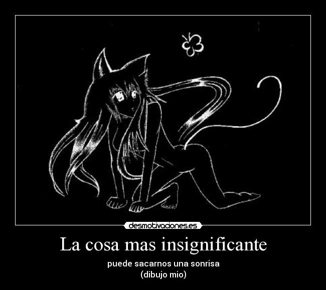 La cosa mas insignificante -