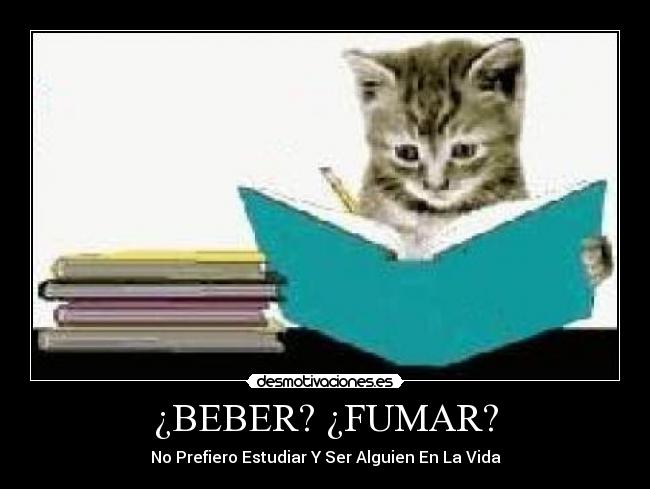 carteles beber fumar desmotivaciones