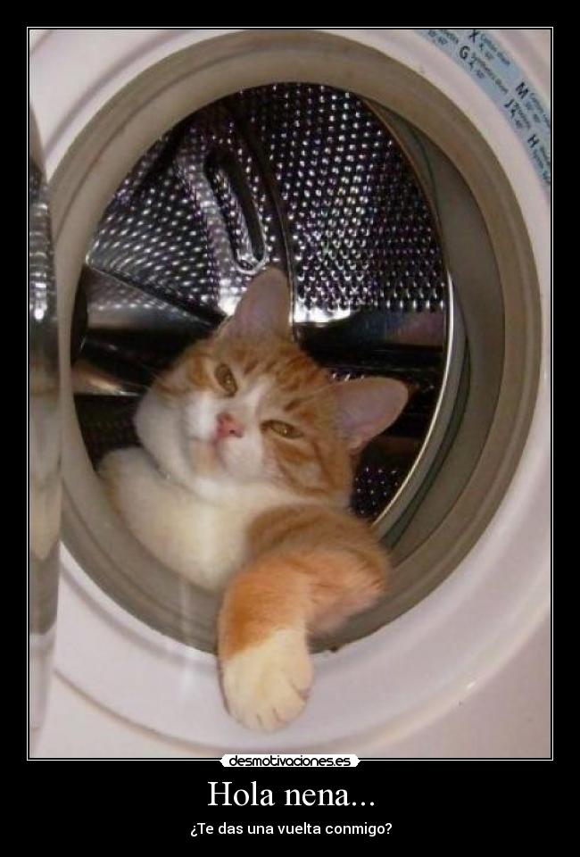 Hola nena... -