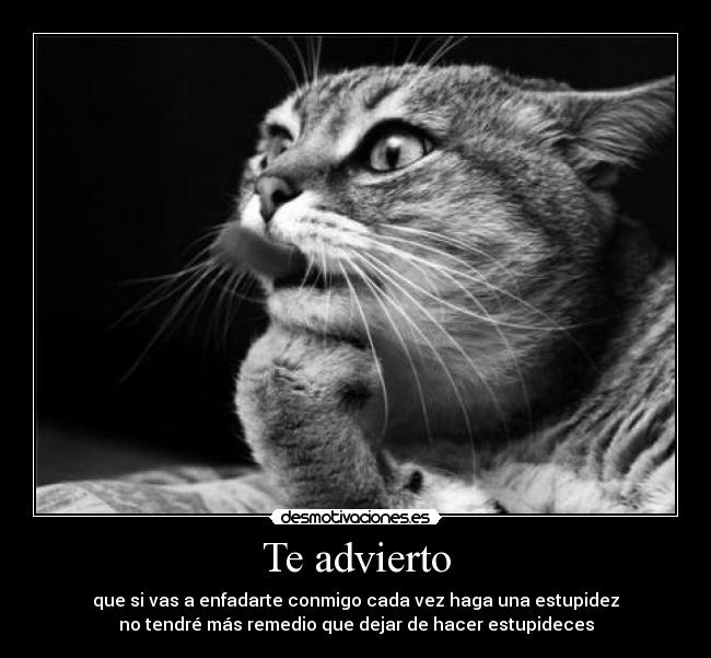 Te advierto -