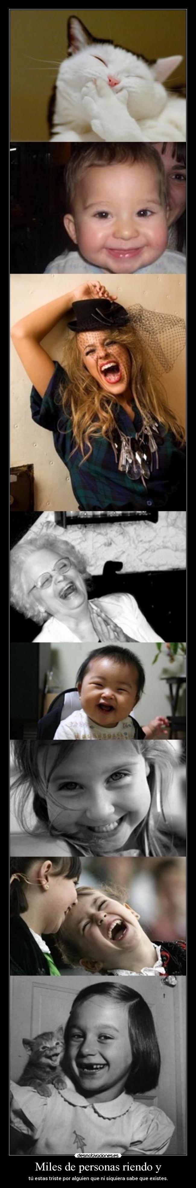 Miles de personas riendo y -