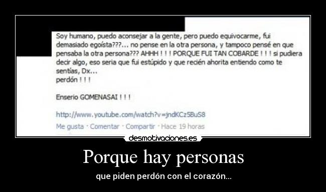 Porque hay personas - que piden perdón con el corazón...