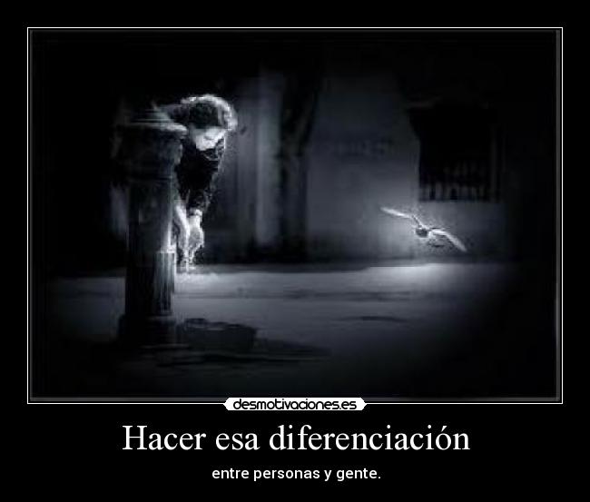 Hacer esa diferenciación -