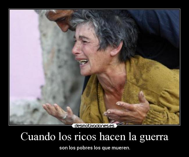 Cuando los ricos hacen la guerra - 