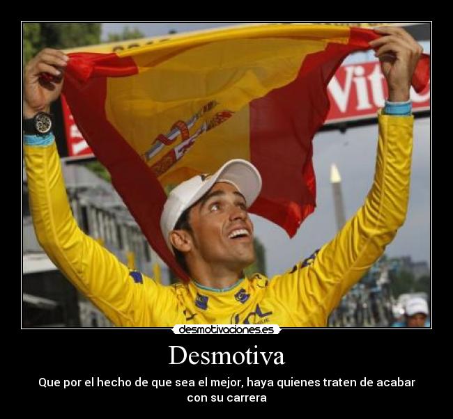 Desmotiva - Que por el hecho de que sea el mejor, haya quienes traten de acabar con su carrera