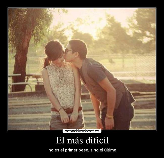 El más difícil -