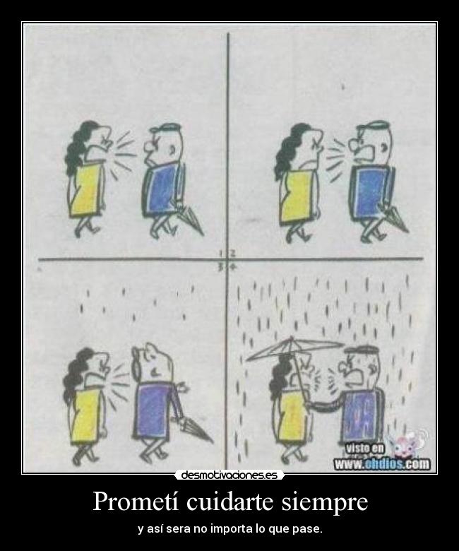 Prometí cuidarte siempre -