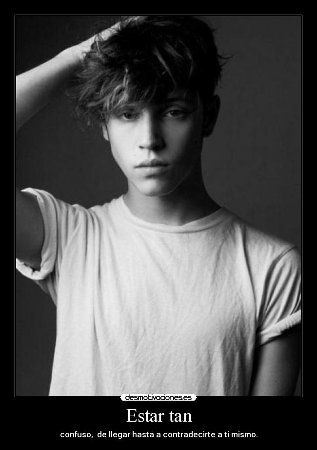 Estar tan -
