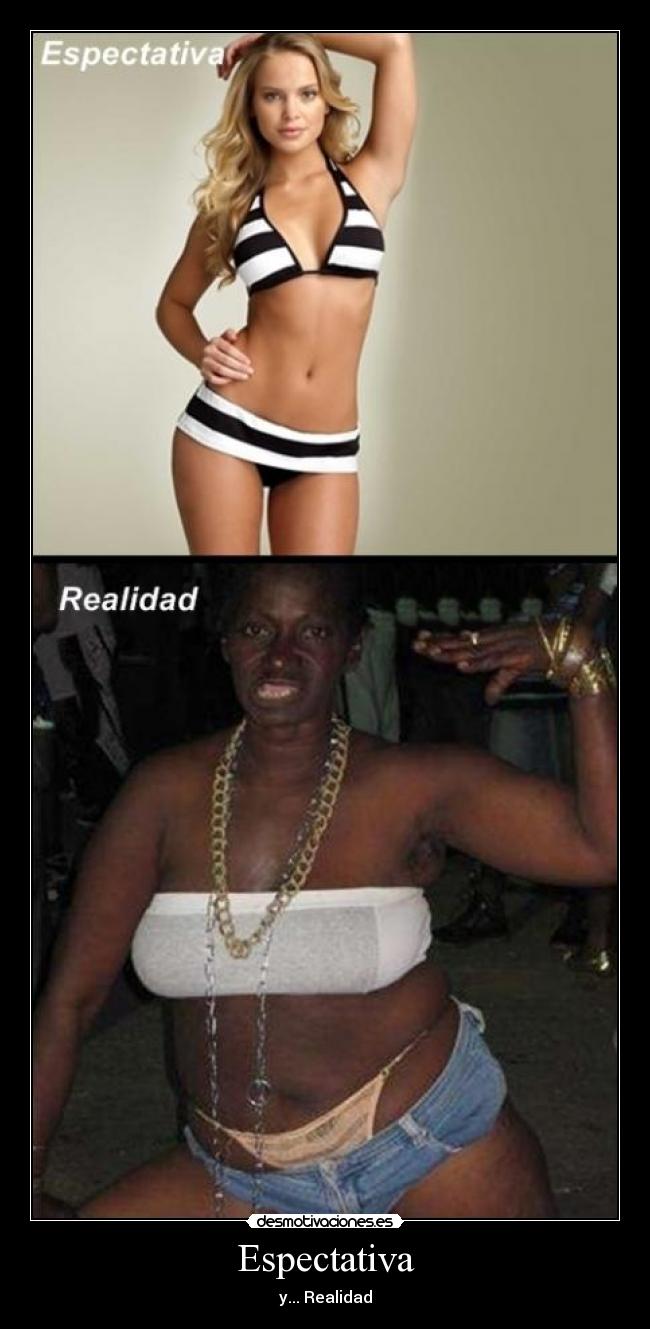 Espectativa - y... Realidad