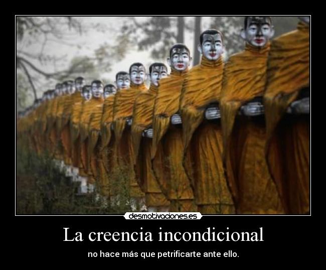 La creencia incondicional - 