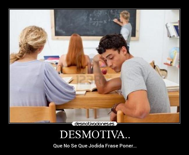 carteles desmotivaciones